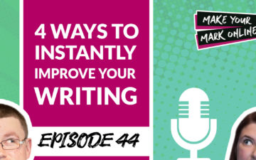 Ep 44- 4 Easy Ways To Instantly Improve Your Website Copy
