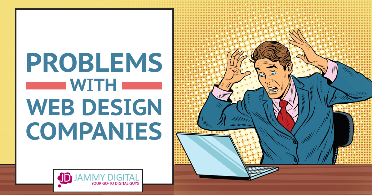 Problems with web design agencies